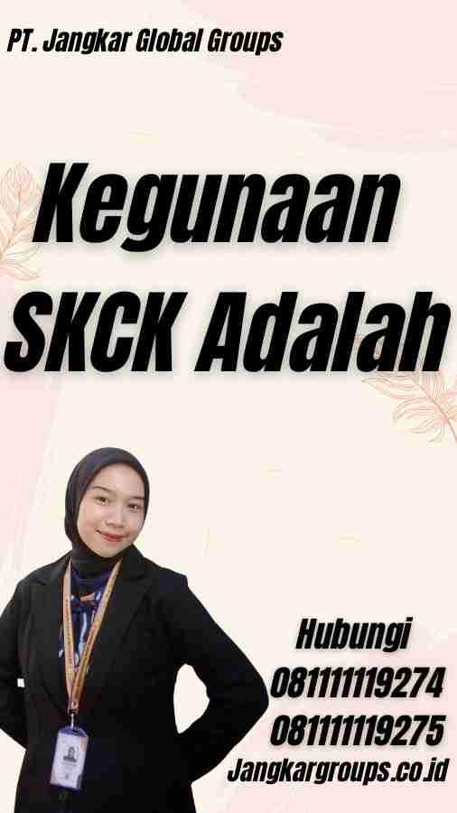 Kegunaan SKCK Adalah