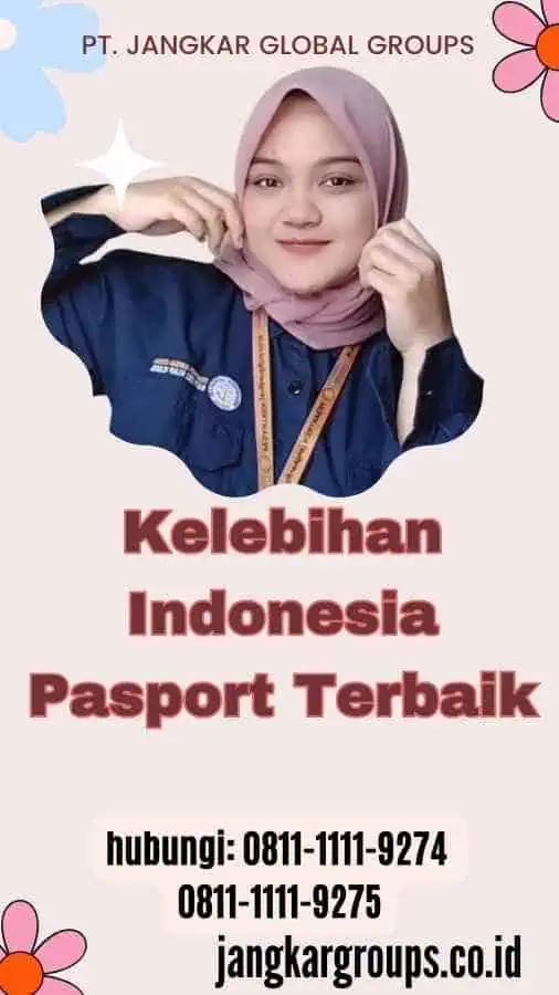 Kelebihan Indonesia Pasport Terbaik