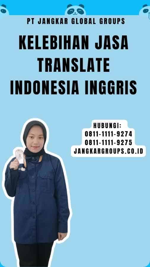 Kelebihan Jasa Translate Indonesia Inggris