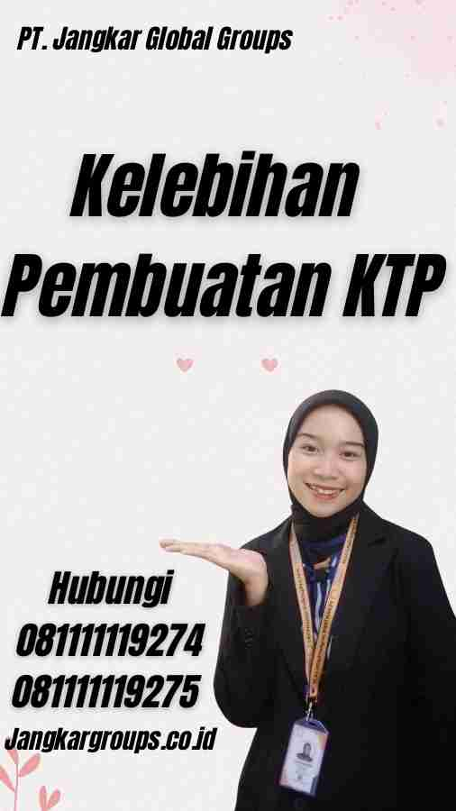 Kelebihan Pembuatan KTP - Bisakah Bikin KTP Online?