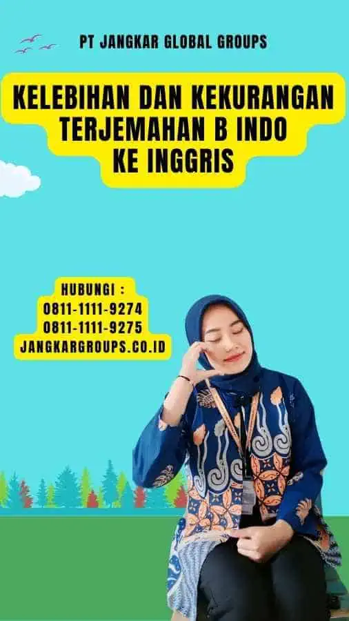 Kelebihan dan Kekurangan Terjemahan B Indo Ke Inggris