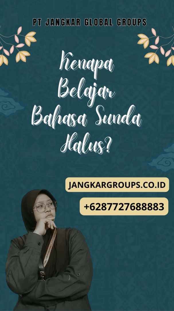 Kenapa Belajar Bahasa Sunda Halus?, Bahasa Sunda Halus Ke Indonesia