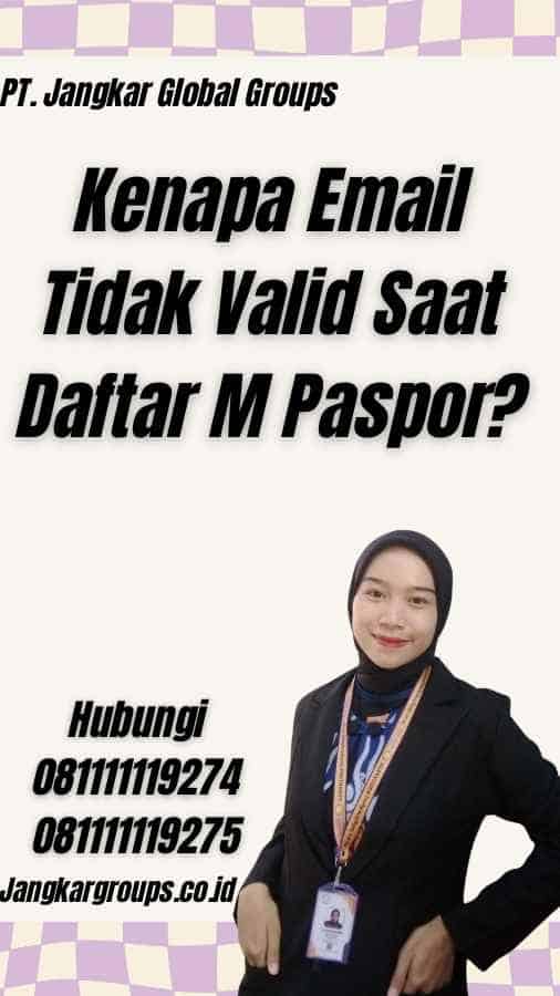 Kenapa Email Tidak Valid Saat Daftar M Paspor?