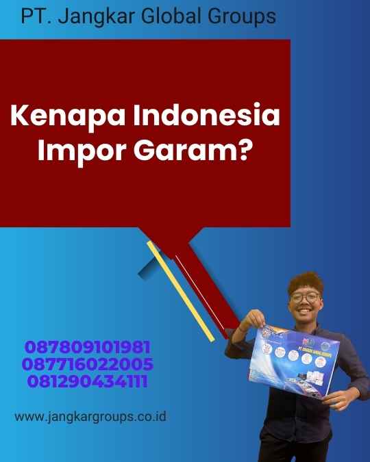 Kenapa Indonesia Impor Garam?