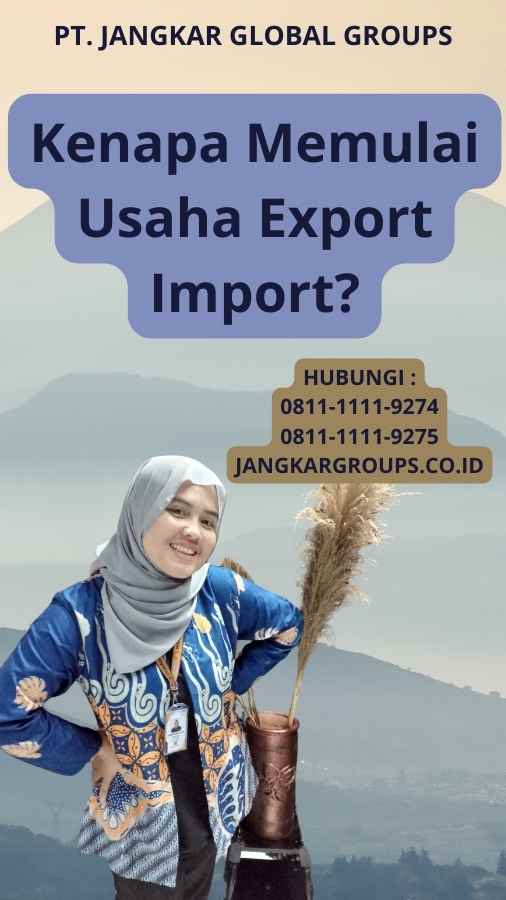 Kenapa Memulai Usaha Export Import?