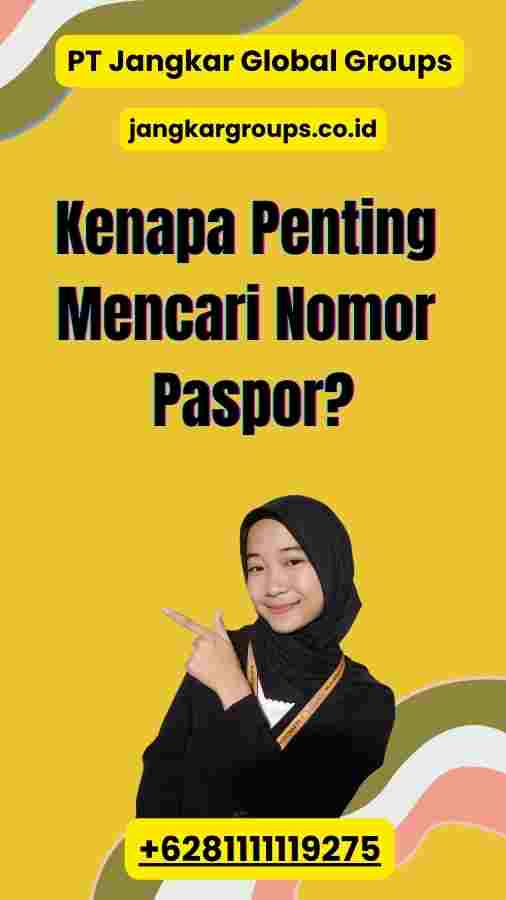 Kenapa Penting Mencari Nomor Paspor?