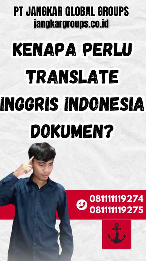 Kenapa Perlu Translate Inggris Indonesia Dokumen?