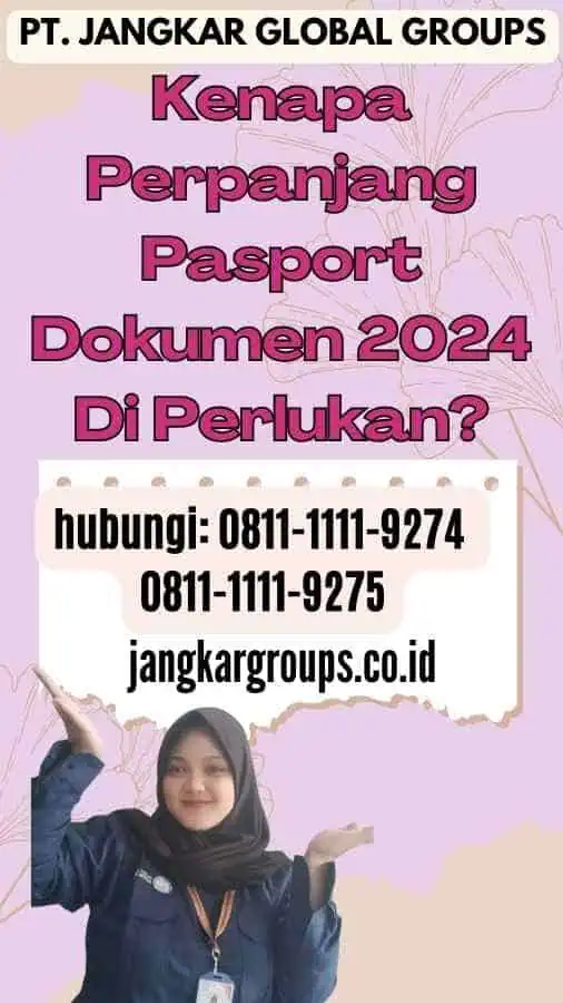 Kenapa Perpanjang Pasport Dokumen 2024 Di Perlukan