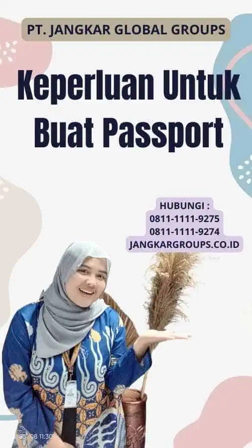 Keperluan Untuk Buat Passport