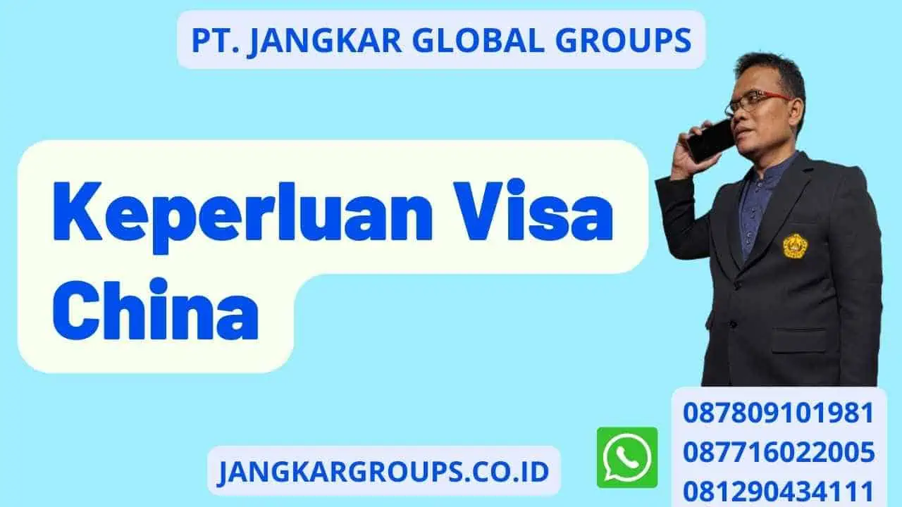 Keperluan Visa China