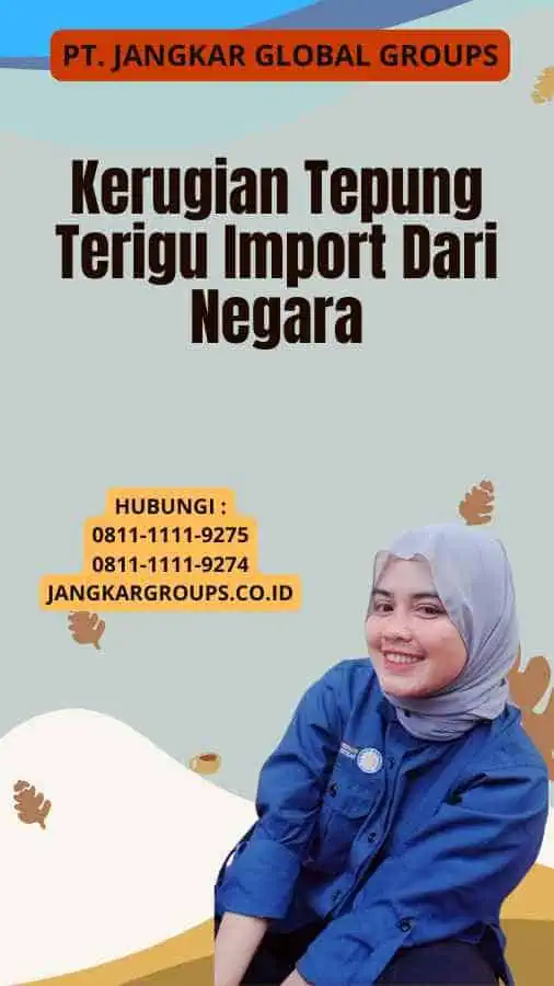 Kerugian Tepung Terigu Import Dari Negara