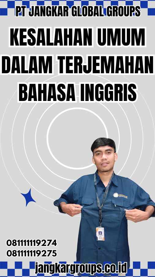 Kesalahan Umum dalam Terjemahan Bahasa Inggris