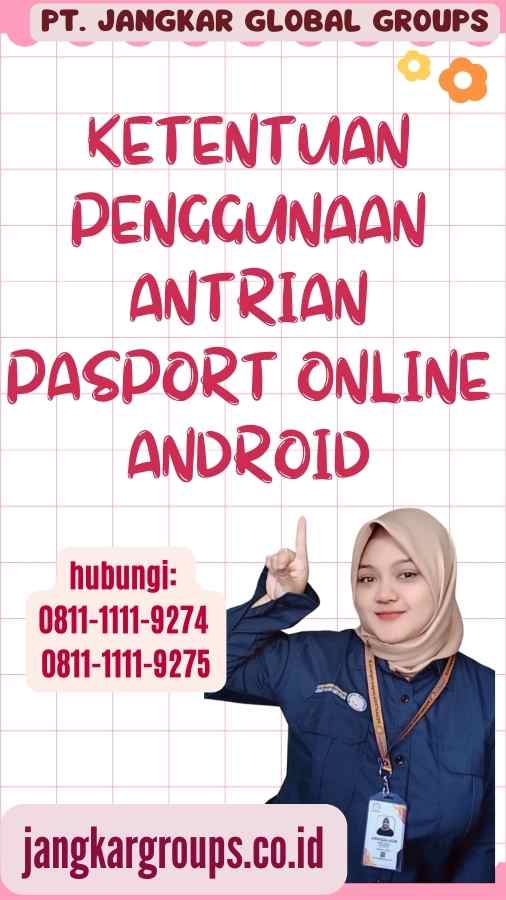 Ketentuan Penggunaan Antrian Pasport Online Android