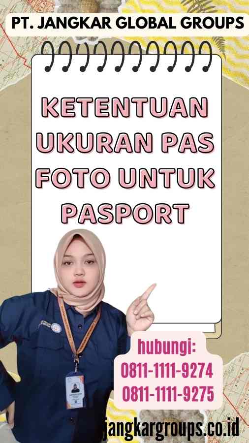 Ketentuan Ukuran Pas Foto untuk Pasport