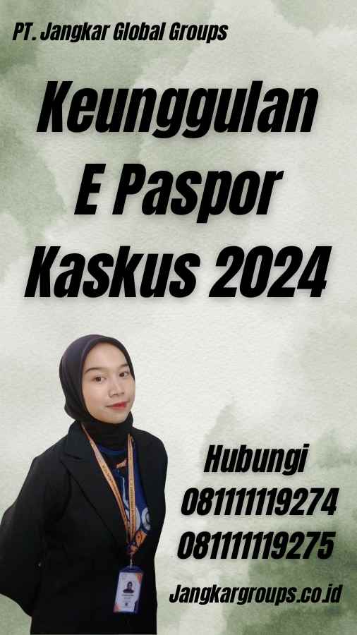 Keunggulan E Paspor Kaskus 2024