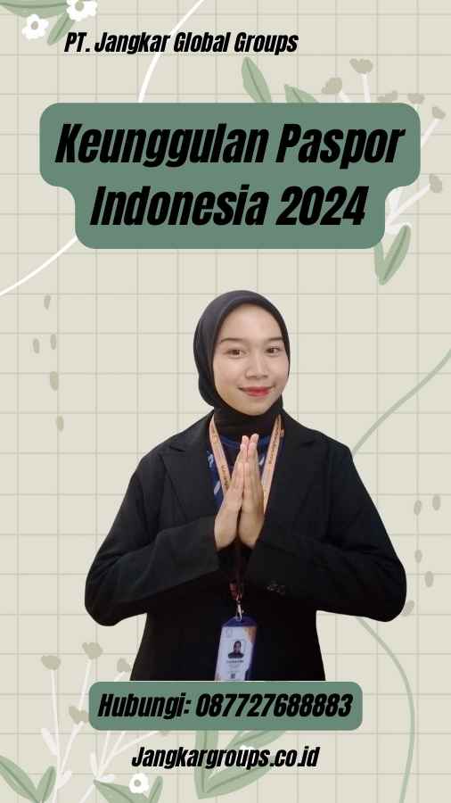 Keunggulan Paspor Indonesia 2024
