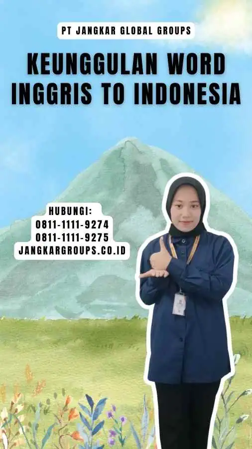 Keunggulan Word Inggris To Indonesia