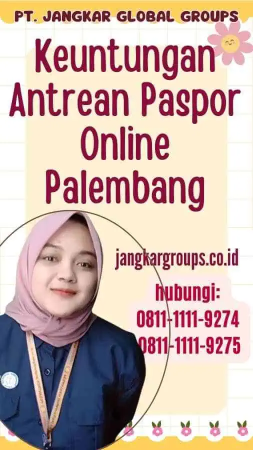 Keuntungan Antrean Paspor Online Palembang