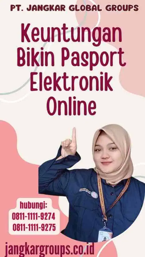 Keuntungan Bikin Pasport Elektronik Online