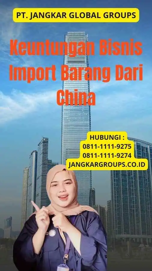 Keuntungan Bisnis Import Barang Dari China