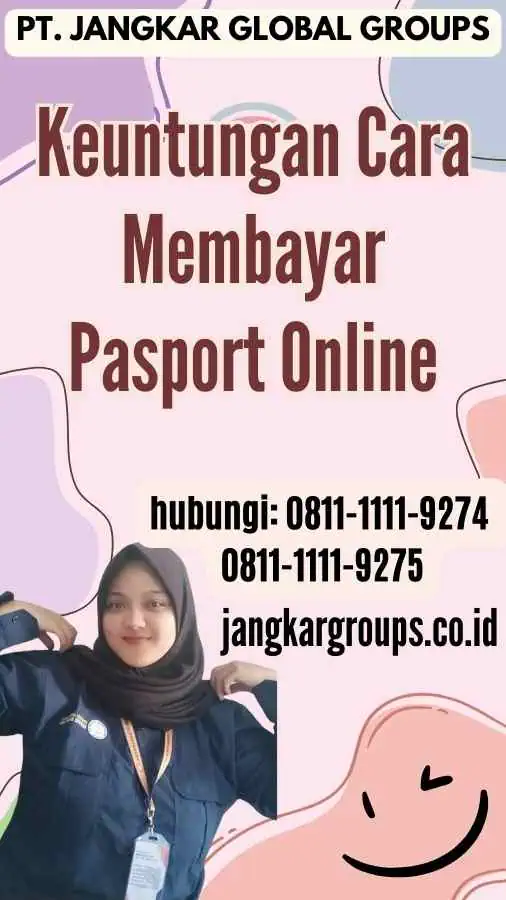 Keuntungan Cara Membayar Pasport Online