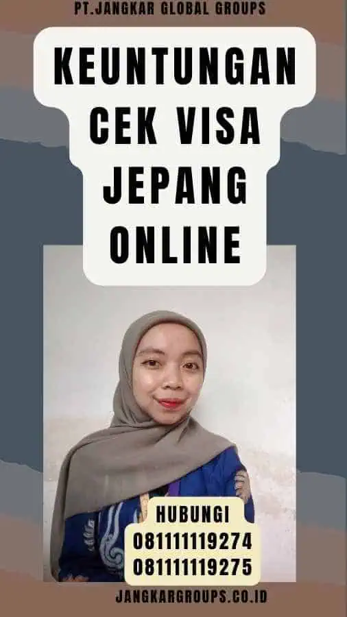 Keuntungan Cek Visa Jepang Online