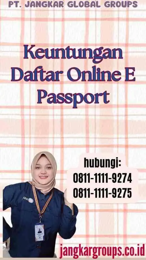 Keuntungan Daftar Online E Passport