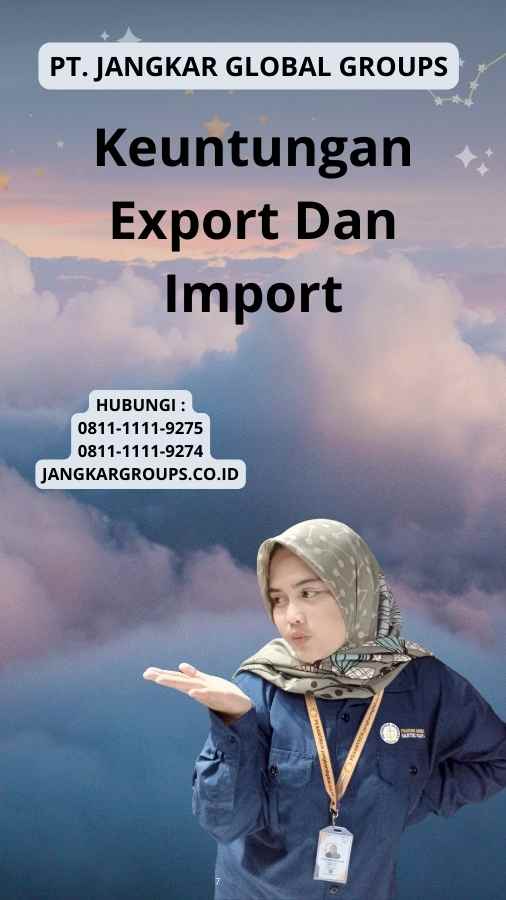 Keuntungan Export Dan Import