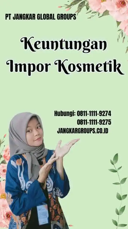 Keuntungan Impor Kosmetik