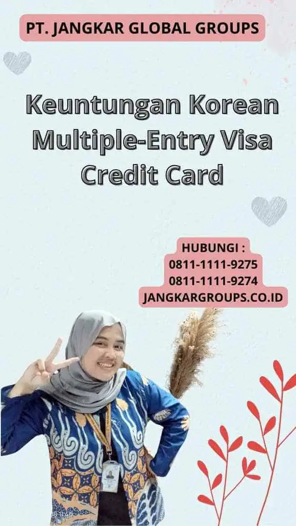 Keuntungan Korean Multiple-Entry Visa Credit Card