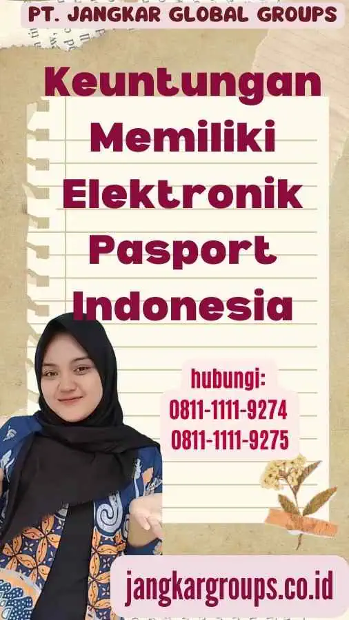 Keuntungan Memiliki Elektronik Pasport Indonesia