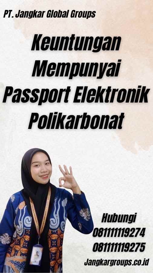 Keuntungan Mempunyai Passport Elektronik Polikarbonat