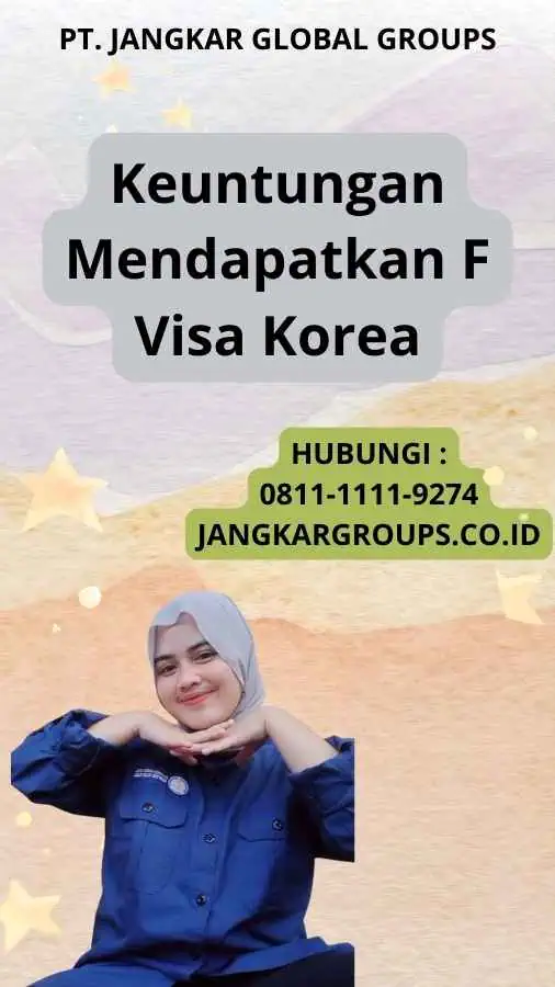 Keuntungan Mendapatkan F Visa Korea