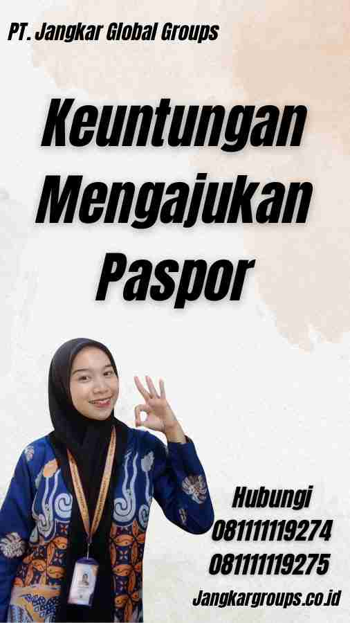 Keuntungan Mengajukan Paspor - Daftar Paspor Online Jambi