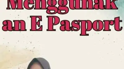 Keuntungan Menggunakan E Pasport