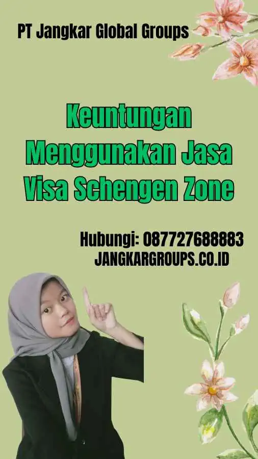 Keuntungan Menggunakan Jasa Visa Schengen Zone