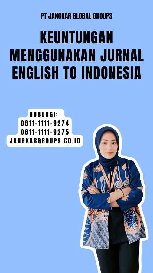 Keuntungan Menggunakan Jurnal English To Indonesia