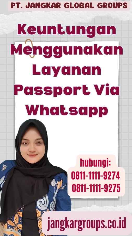 Keuntungan Menggunakan Layanan Passport Via Whatsapp