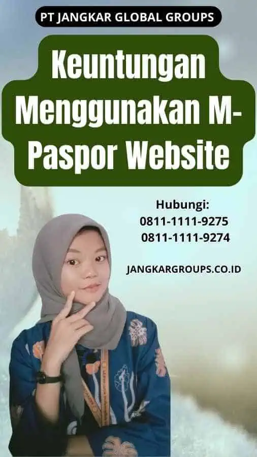 Keuntungan Menggunakan M-Paspor Website