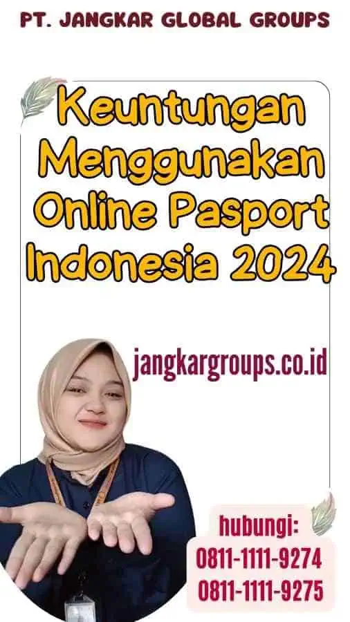 Keuntungan Menggunakan Online Pasport Indonesia 2024