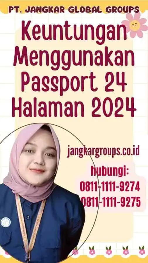 Keuntungan Menggunakan Passport 24 Halaman 2024