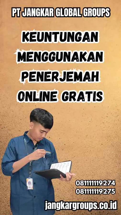 Keuntungan Menggunakan Penerjemah Online Gratis