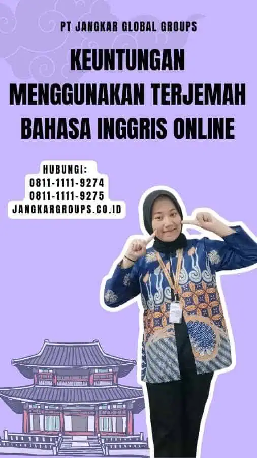 Keuntungan Menggunakan Terjemah Bahasa Inggris Online