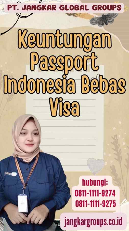 Keuntungan Passport Indonesia Bebas Visa (1)