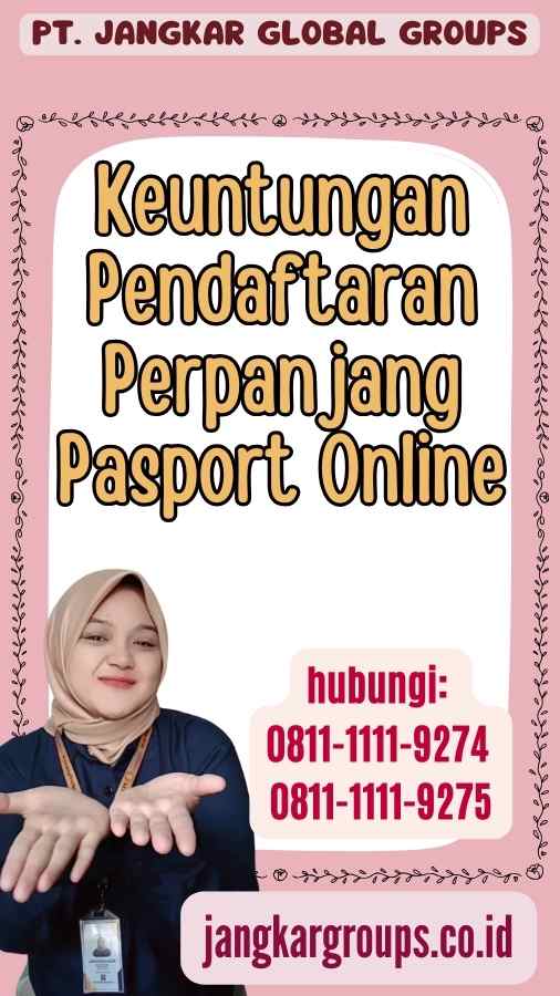 Keuntungan Pendaftaran Perpanjang Pasport Online