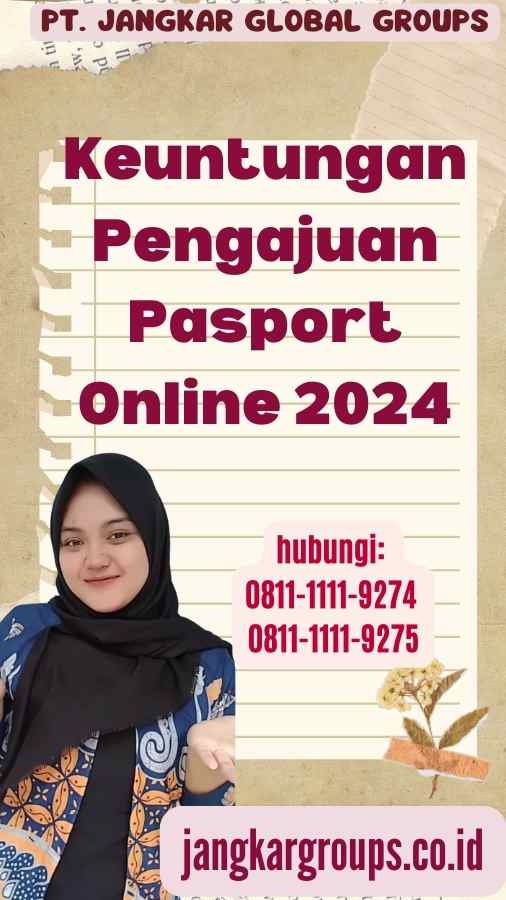 Keuntungan Pengajuan Pasport Online 2024
