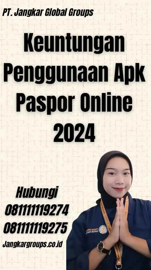 Keuntungan Penggunaan Apk Paspor Online 2024