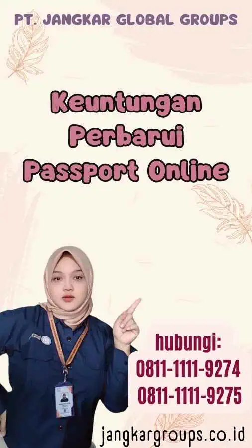 Keuntungan Perbarui Passport Online