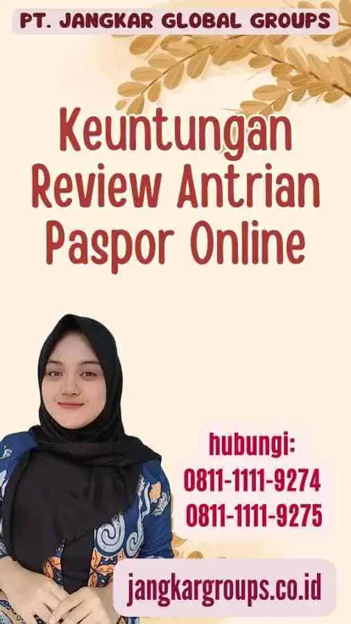 Keuntungan Review Antrian Paspor Online