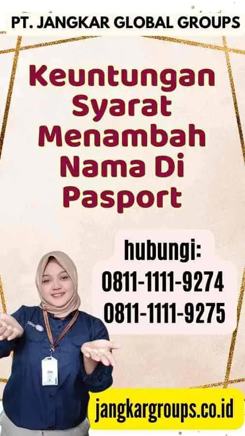 Keuntungan Syarat Menambah Nama Di Pasport